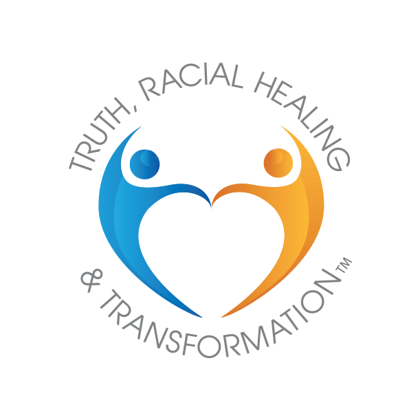 Truth, Racial Healing & Transformation